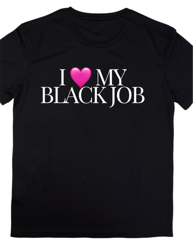 I 🩷 My Black Job