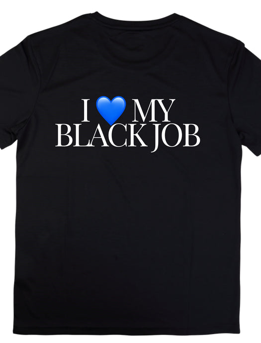 I 💙 My Black Job